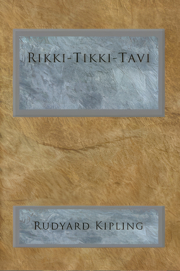 Rikki-Tikki-Tavi