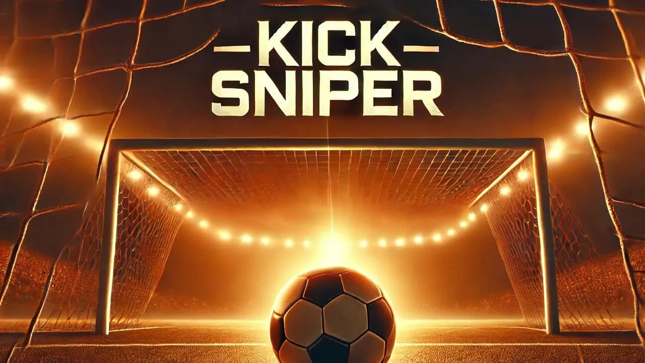 Kick Sniper