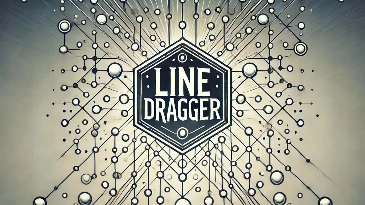 Line Dragger