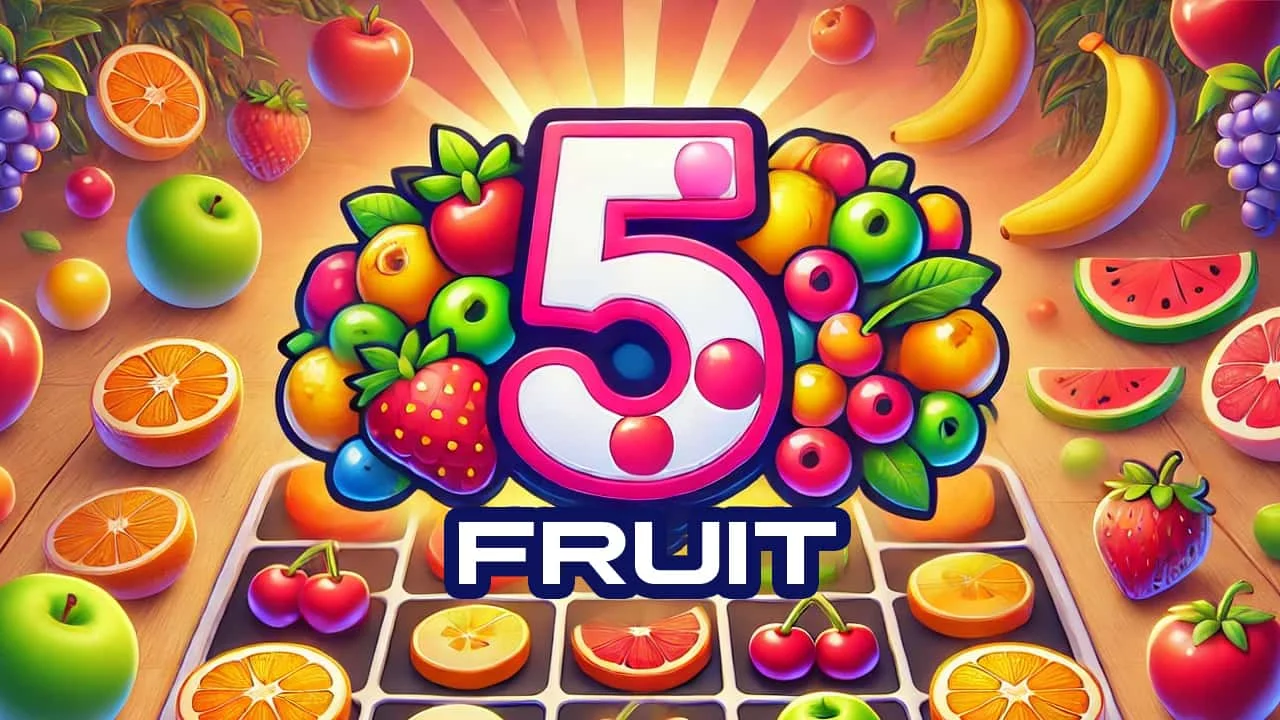5 Fruit
