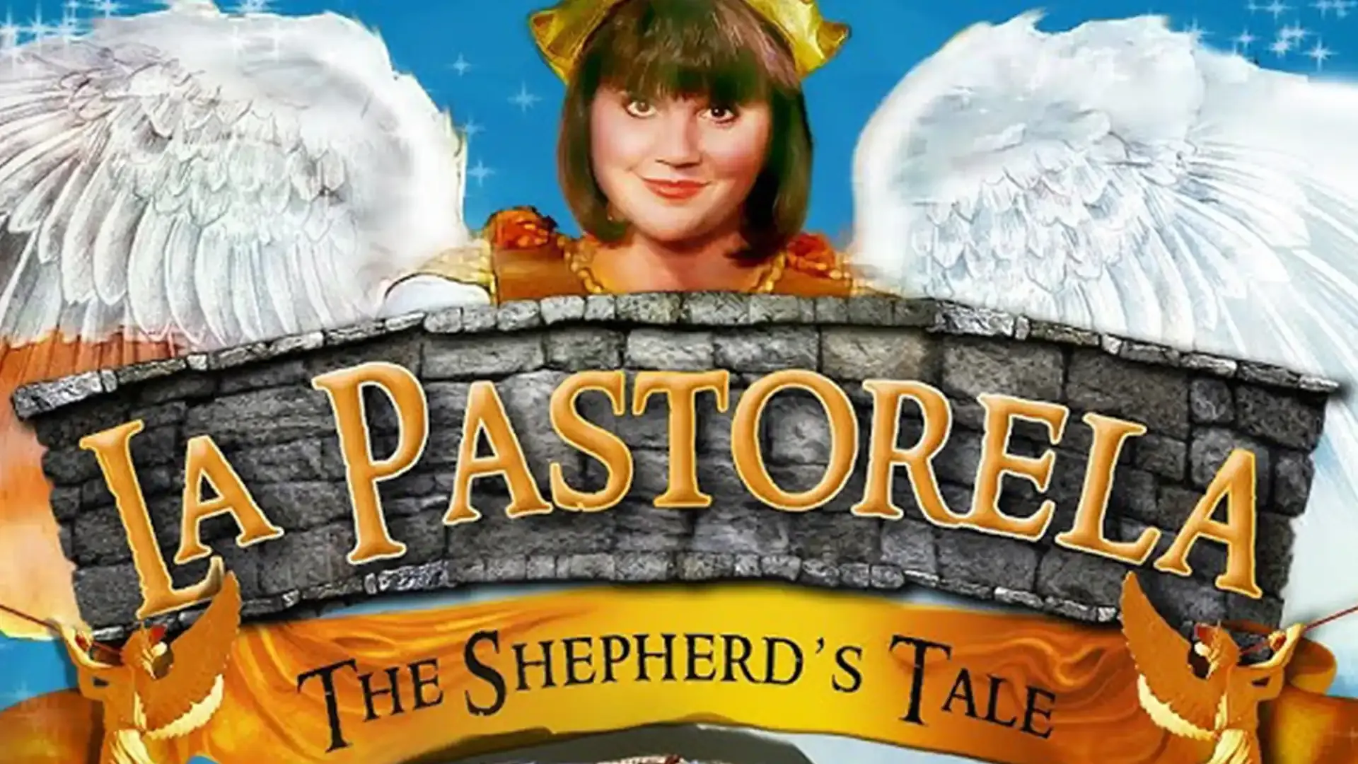 La Pastorela - the Shepherds Tale