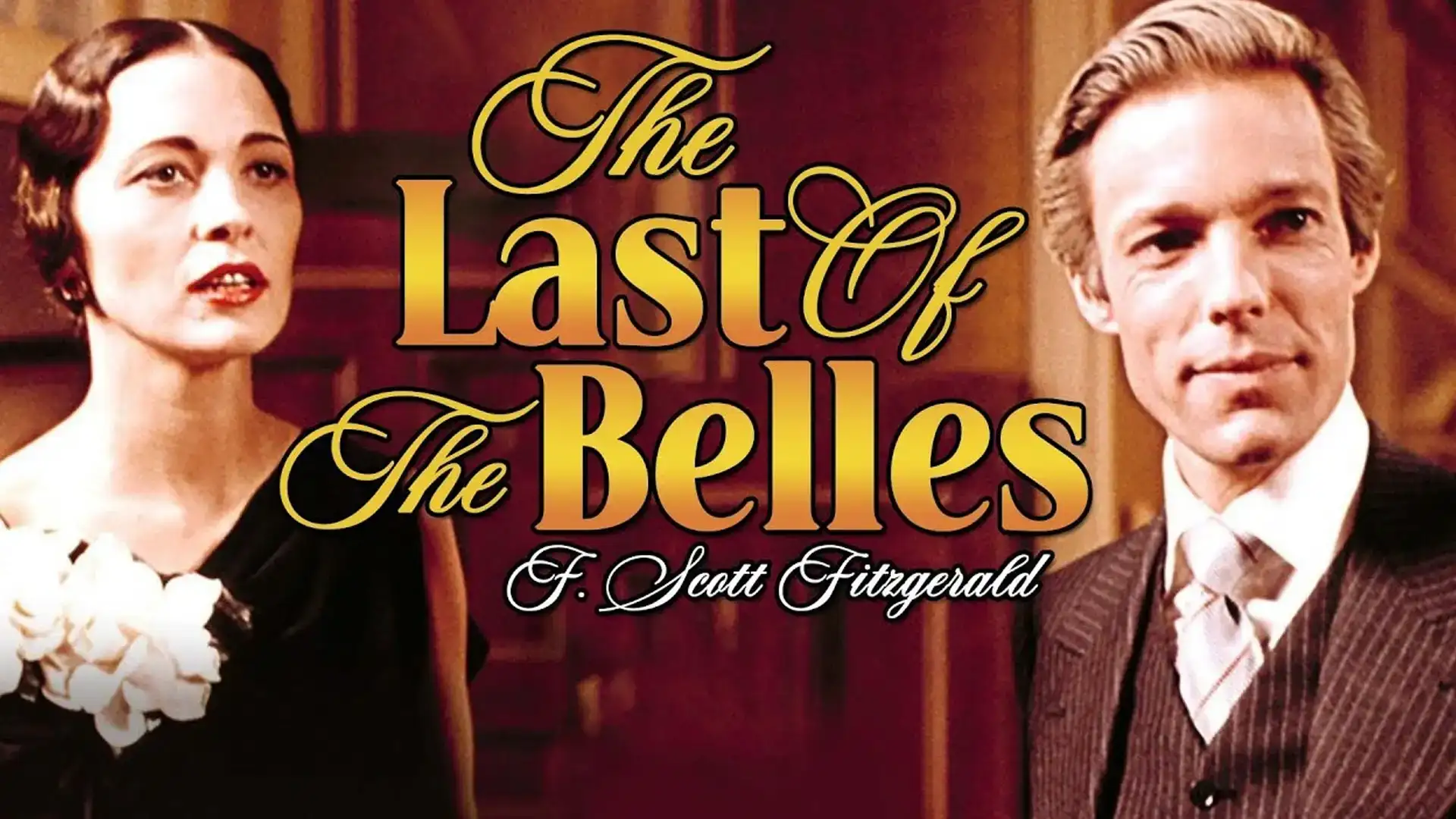 F. Scott Fitzgerald and the Last of the Belles - movie poster