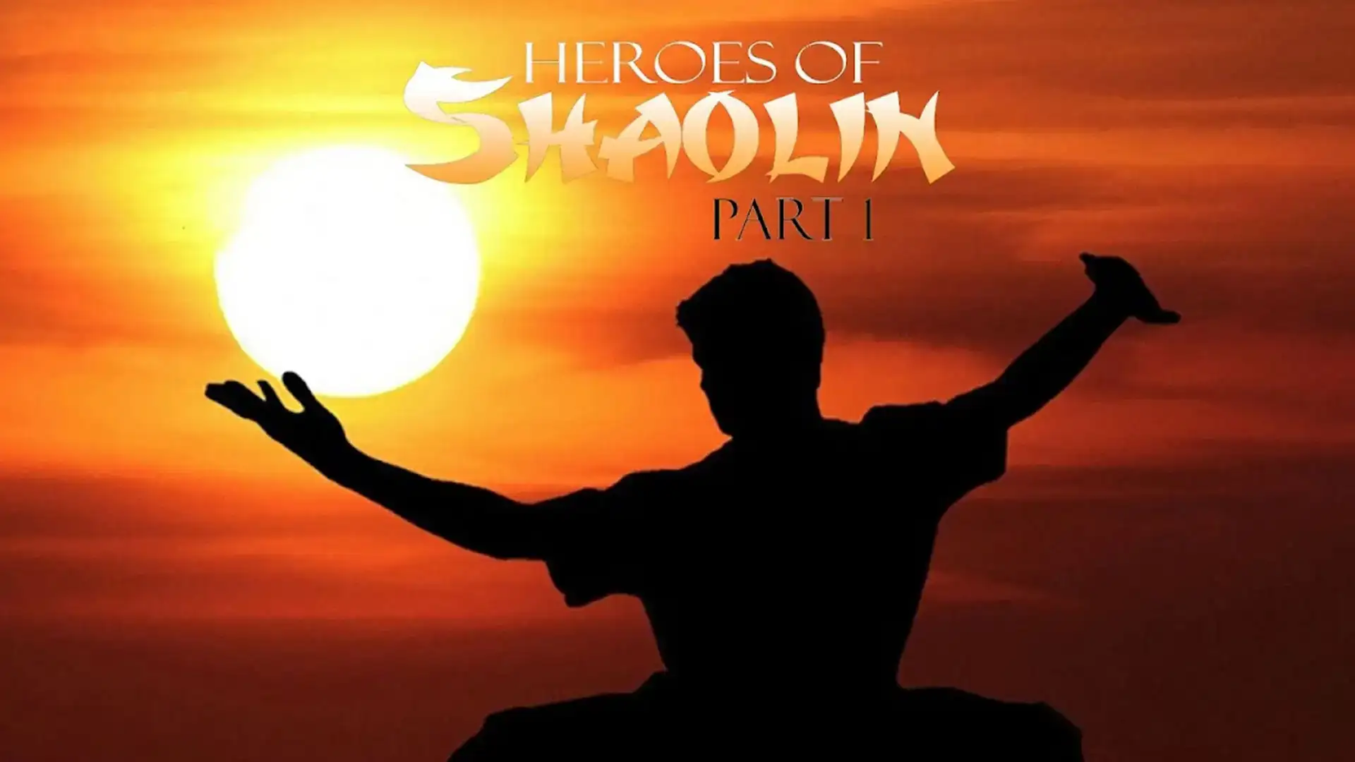 Heroes of Shaolin - Part 1