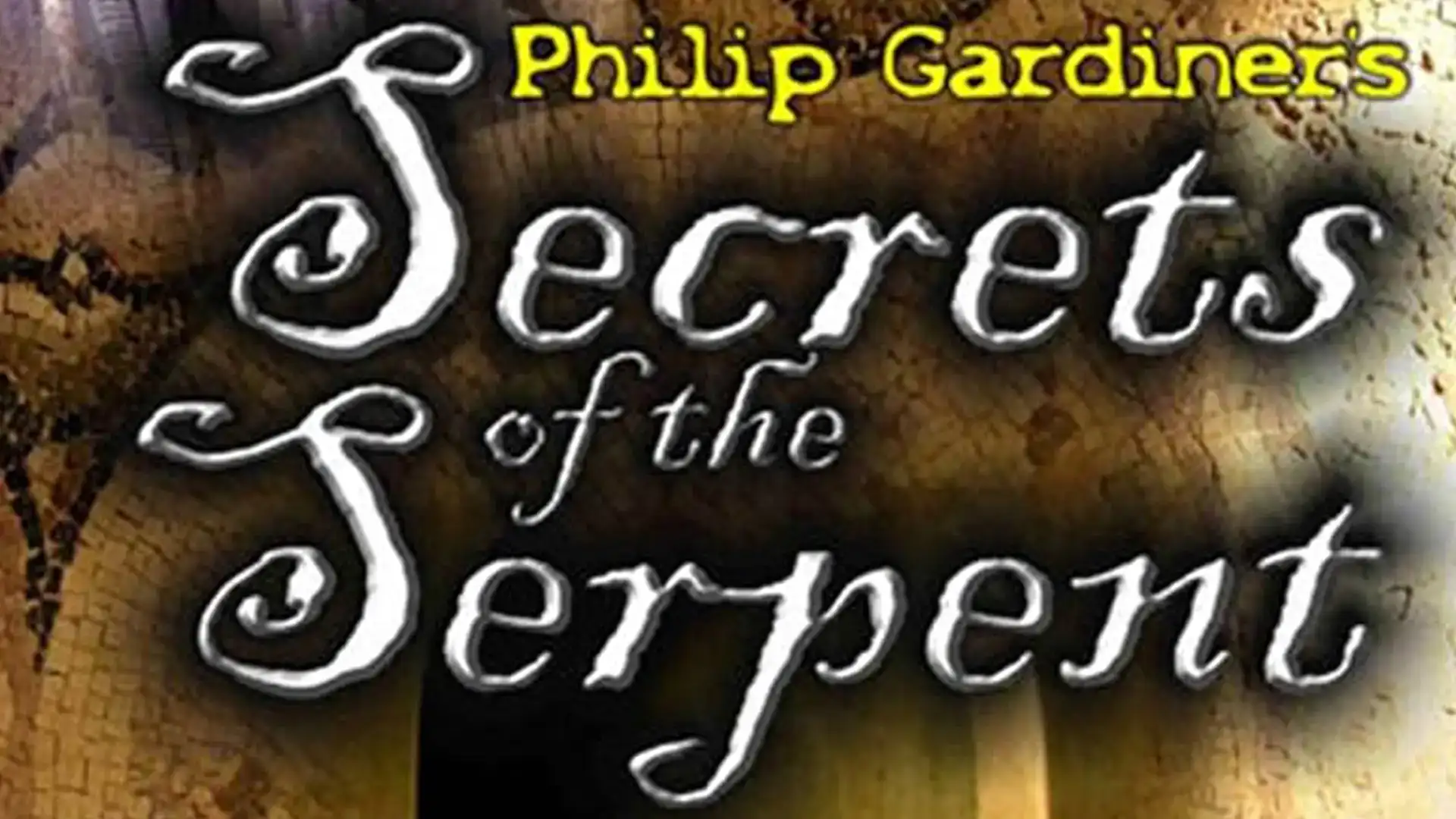 Secrets of the Serpent: In Search of the Sacred Past - movie poster