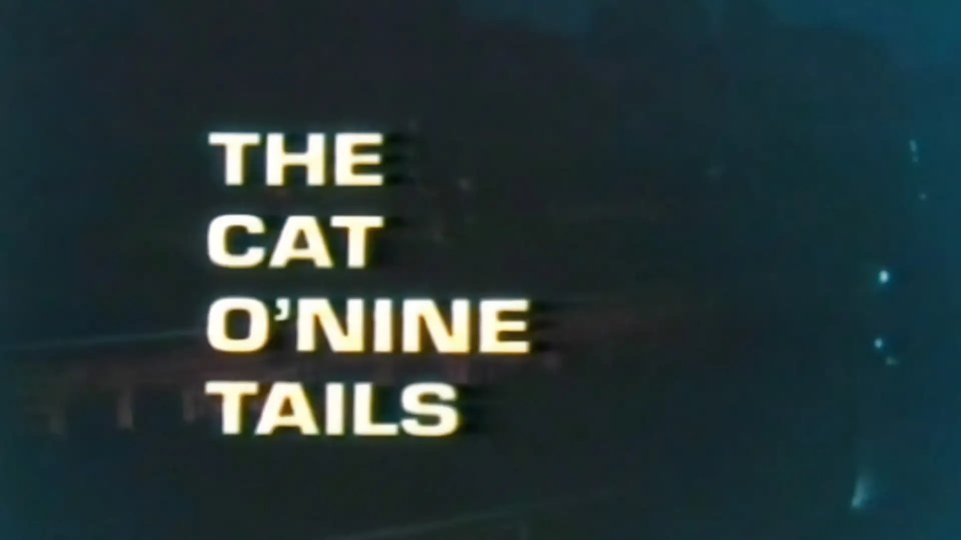 The Cat o' Nine Tails