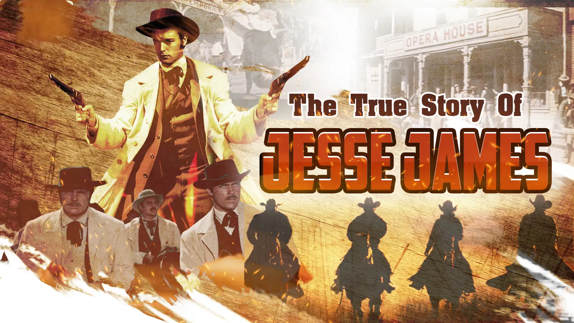 https://d2x4a9e0ghkjiw.cloudfront.net/VOD/Movies/FLX/The+True+Story+of+Jesse+James/the-true-story-of-jesse-james_poster_wide.webp - poster