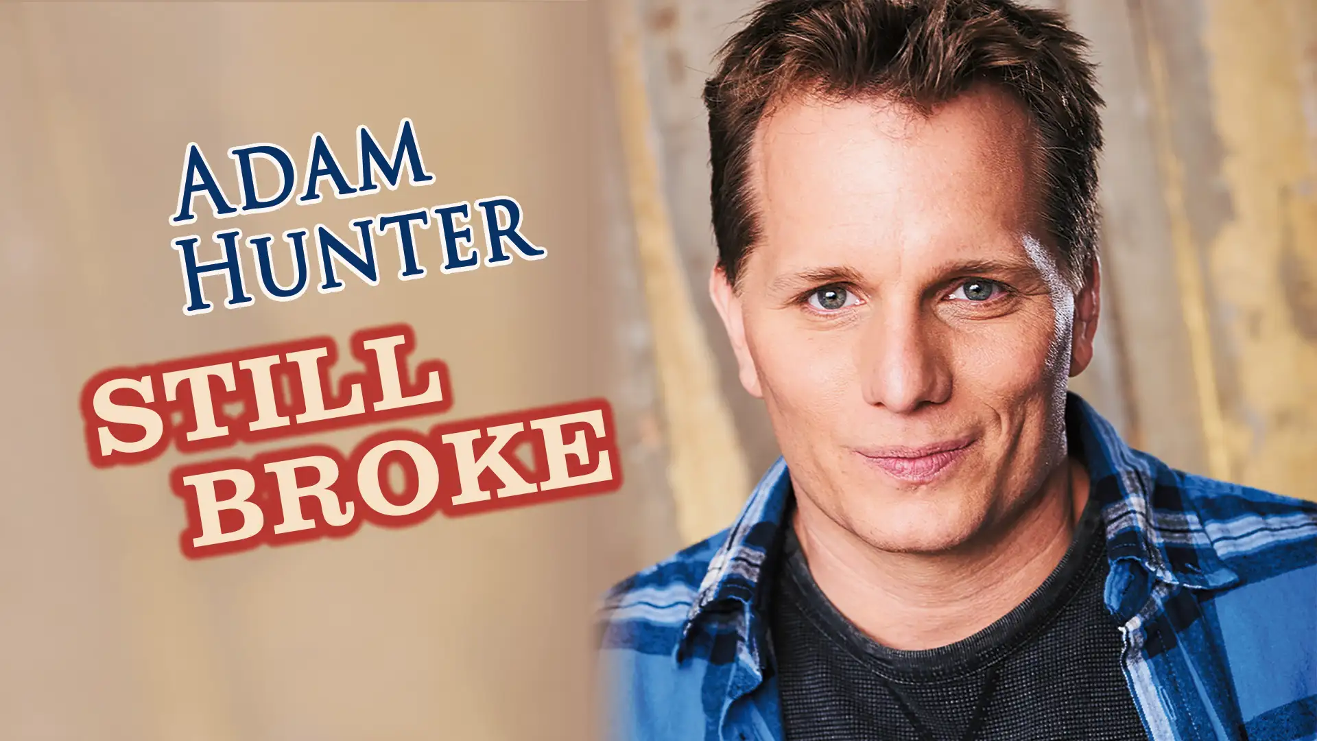 Adam Hunter: Still Broke poster