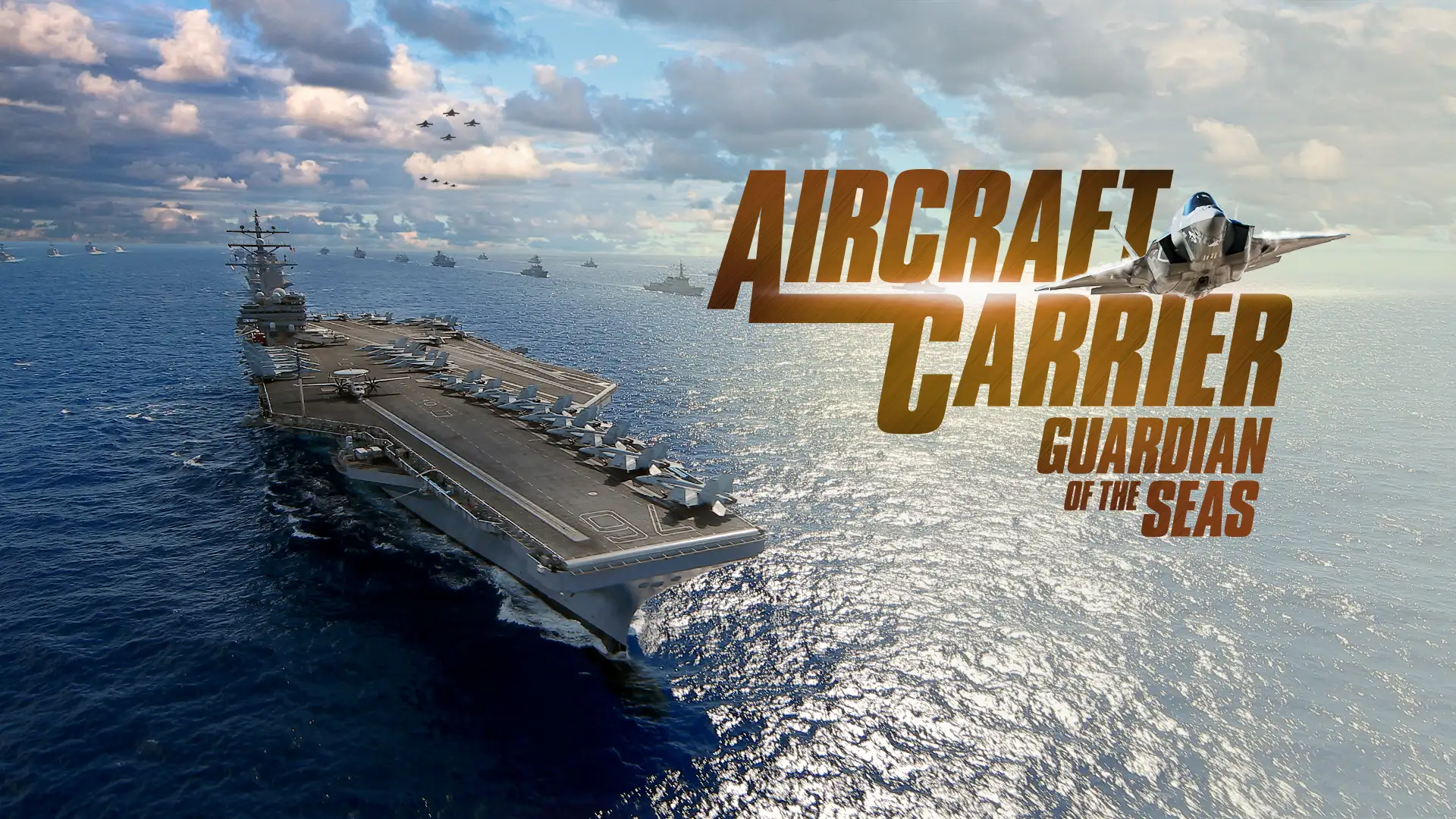 Aircraft Carrier: Guardian of the Seas