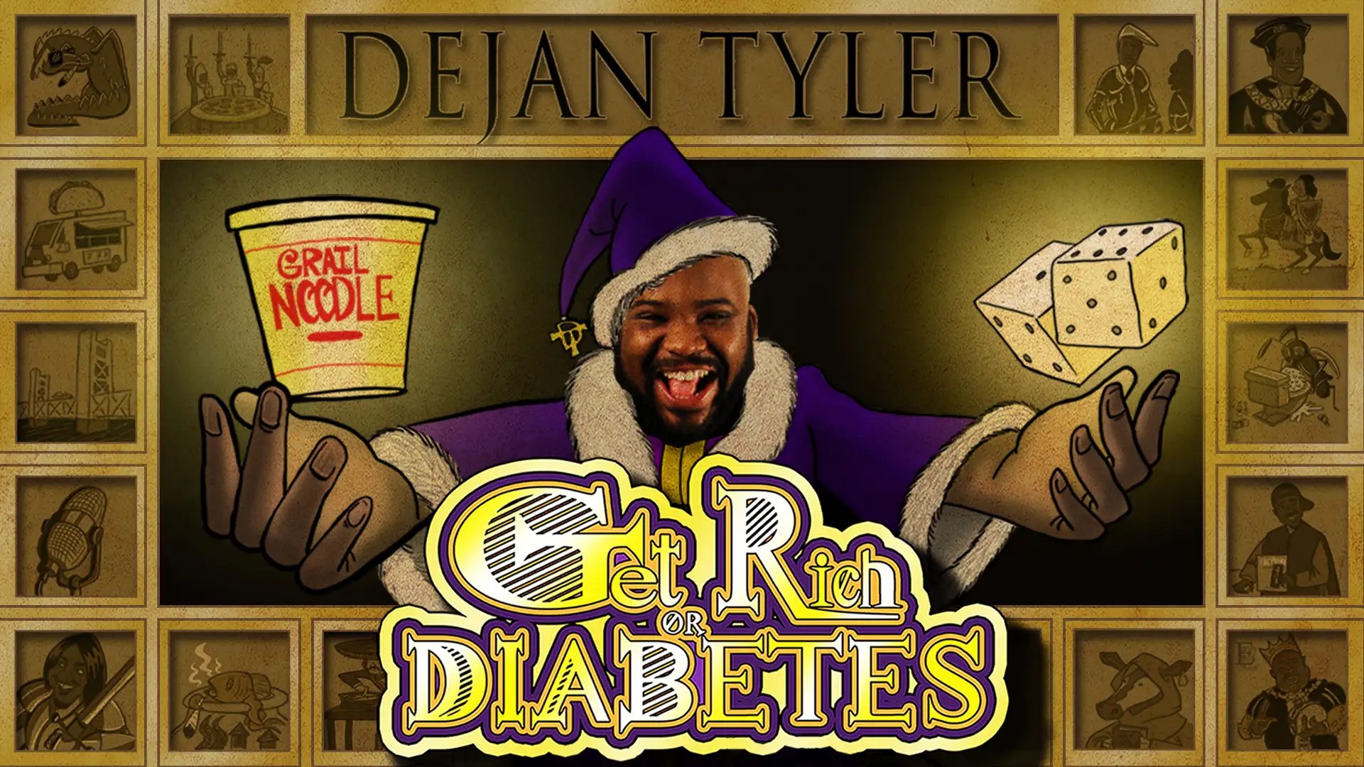 Dejan Tyler: Get Rich Or Diabetes