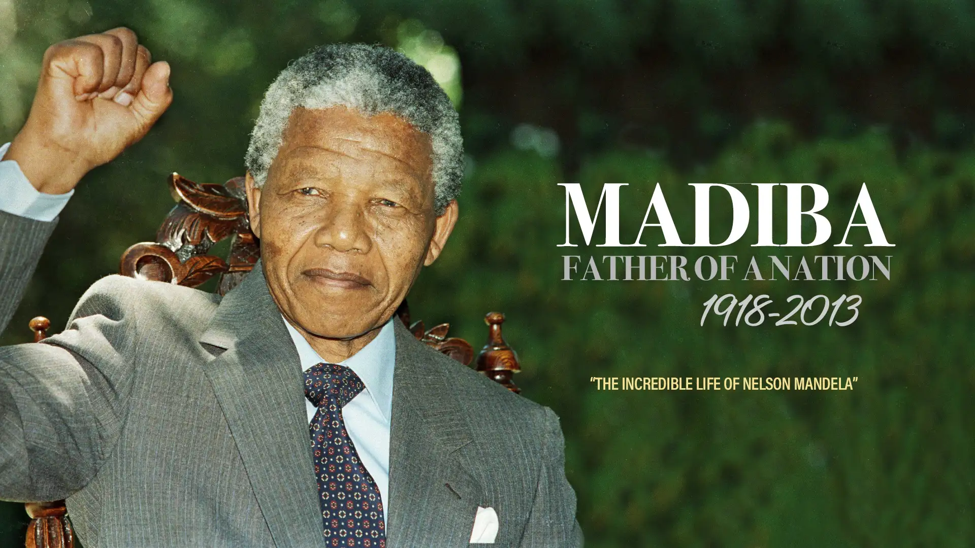 Nelson Mandela: Madiba - Father of a Nation
