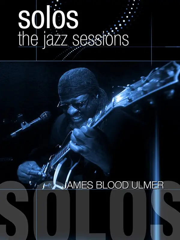 Prime Queue Solos: The Jazz Sessions - James Blood Ulmer